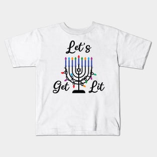 let's get lit Kids T-Shirt